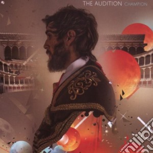 Audition (the) - Champion cd musicale di Audition (the)