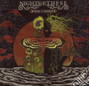 Nights Like These - Sunlight At Second Hand cd musicale di Nights Like These