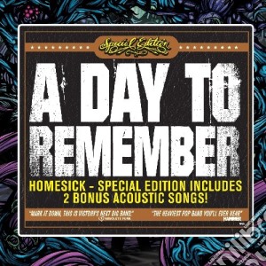 A Day To Remember - Homesick cd musicale di A day to remember