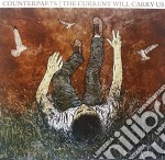 (LP Vinile) Counterparts - Current Will Carry Us