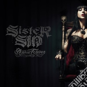 Sister Sin - Now And Forever cd musicale di Sister Sin