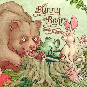 Bunny The Bear - Stories cd musicale di Bunny The Bear
