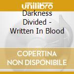 Darkness Divided - Written In Blood