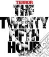 Terror - The Twentyfifth Hour cd