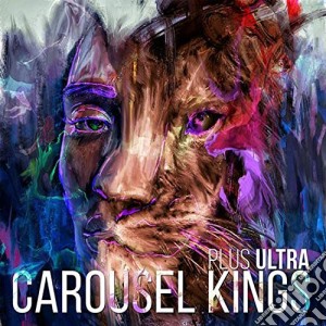 Carousel Kings - Plus Ultra cd musicale
