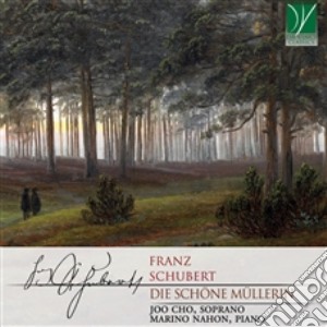 Franz Schubert - Die Schone Mullerin cd musicale