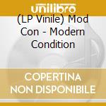 (LP Vinile) Mod Con - Modern Condition vinile