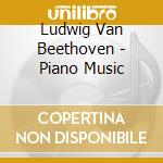 Ludwig Van Beethoven - Piano Music cd