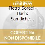 Pietro Soraci - Bach: Samtliche Klavierwerke V - Englische Suiten cd