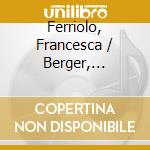 Ferriolo, Francesca / Berger, Johannes / Lee, Hwa-Jeong - More Than A Dull Ripieno! cd