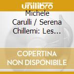 Michele Carulli / Serena Chillemi: Les Affinites - Fantasias And Sonatas For Clarinet And Piano At The Dawn Of The 20th Century cd