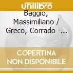 Baggio, Massimiliano / Greco, Corrado - Brahms: Complete Symphonies For Piano 4-Hands Vol. 1, Symphony No. 1 Op. 68, Ac cd