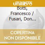 Botti, Francesco / Fusari, Don Giuseppe - Messiaen: La Nativit? Du Seigneur cd