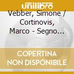 Vebber, Simone / Cortinovis, Marco - Segno Presente Vol. 2, New Music For Ancient Organ cd