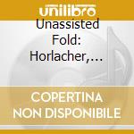 Unassisted Fold: Horlacher, Sonja (Flutes) / Virz?, Flavio (Guitars) - New Works For Flutes And Guitars cd