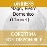 Magri, Pietro Domenico (Clarinet) - Solo Concertante - Italian Unaccompanied Clarinet Music Of The 20Th Century cd