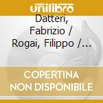 Datteri, Fabrizio / Rogai, Filippo / Bologni, Alberto / Merani, Gloria / Lokken, Anne / Burchietti, Filippo / Ragghianti, Gabriele - Concerto No. 5 & cd