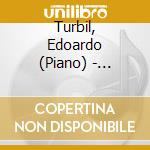 Turbil, Edoardo (Piano) - Brahms, Sinigaglia: Klavierst?Cke, Album Leaves And Other Piano Music cd