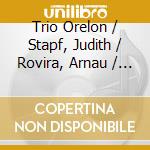 Trio Orelon / Stapf, Judith / Rovira, Arnau / Sanna, Marco - Amy Beach: Chamber Music For Violin, Cello And Piano cd