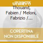 Thouand, Fabien / Meloni, Fabrizio / Screpis, Gabriele - 20Th Century French Reed Trios cd