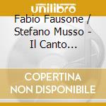 Fabio Fausone / Stefano Musso - Il Canto Dell?Anima - 19Th Century Italian Works For Cello And Piano cd