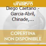 Diego Caetano - Garcia-Abril, Chinade, Chopin, Poulenc: Chansons Et Melodies cd