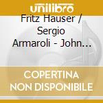 Fritz Hauser / Sergio Armaroli - John Cage: Aboutcage Vol.8 One 4 - Solos For Percussion cd