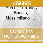 Greco, Corrado / Baggio, Massimiliano - Brahms: Complete Symphonies For Piano 4-Hands Vol. 2 cd