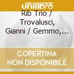 Rib Trio / Trovalusci, Gianni / Gemmo, Francesca / Armaroli, Sergio - Rome Open Music Experience: Aleatoric Music In Rome 1955-2023 cd