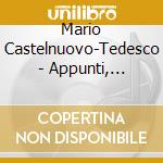 Mario Castelnuovo-Tedesco - Appunti, Preludes And Studies For Guitar (2 Cd) cd