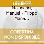 Malandrini, Manuel - Filippo Maria Gherardeschi: Three Sonatas For Keyboard Dedicated To Archduchess cd