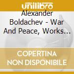 Alexander Boldachev - War And Peace, Works For Harp cd