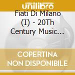 Fiati Di Milano (I) - 20Th Century Music For Wind Ensemble cd