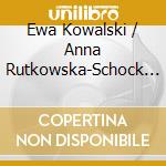 Ewa Kowalski / Anna Rutkowska-Schock - Her Journey. Flute And Piano Works By Women cd