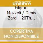 Filippo Mazzoli / Denis Zardi - 20Th Century Flute Sonatas Vol. 1: Eastern Lands cd