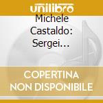 Michele Castaldo: Sergei Rachmaninov - Etudes-Tableaux Op. 39, Sonata No. 2 In B Flat Minor, Op. 36 cd