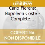 Carlo Fierens: Napoleon Coste - Complete Guitar Works Vol. 7. Pieces De Concert Ii cd