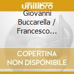 Giovanni Buccarella / Francesco Diodovich: Isle Of Sky Landscapes Of Memory For Cello And Guitar cd