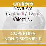 Nova Ars Cantandi / Ivana Valotti / Giovanni Acciai: Antonio Domenico Nola - Motetti Pastorali Per La Solennita Del Santo Natale cd
