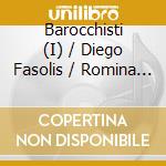 Barocchisti (I) / Diego Fasolis / Romina Basso / Ann Hallenberg: Antonio Vivaldi - La Costanza Trionfante. Del'amore E De Gl'odii cd