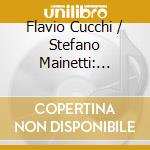 Flavio Cucchi / Stefano Mainetti: Stefano Mainetti - Tempo Altro Guitar Works (1977-2025) (2 Cd) cd