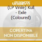 (LP Vinile) Kull - Exile (Coloured) vinile