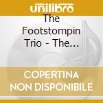 The Footstompin Trio - The Footstompin Trio cd