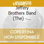 Jeffery Brothers Band (The) - Splitting Headache cd
