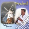 Bob Benoit - Windmill cd
