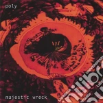 Poly - Majestic Wreck cd