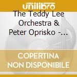 The Teddy Lee Orchestra & Peter Oprisko - Sentimental Journey, Vol. 3 cd