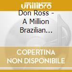 Don Ross - A Million Brazilian Civilians cd musicale di Don Ross
