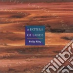 Philip Riley - A Pattern Of Lands