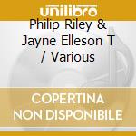 Philip Riley & Jayne Elleson T / Various cd musicale di White Cloud